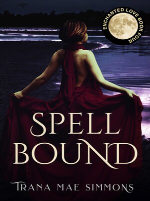 cover image of Spellbound (Enchanted Love, Book 4)